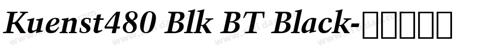 Kuenst480 Blk BT Black字体转换